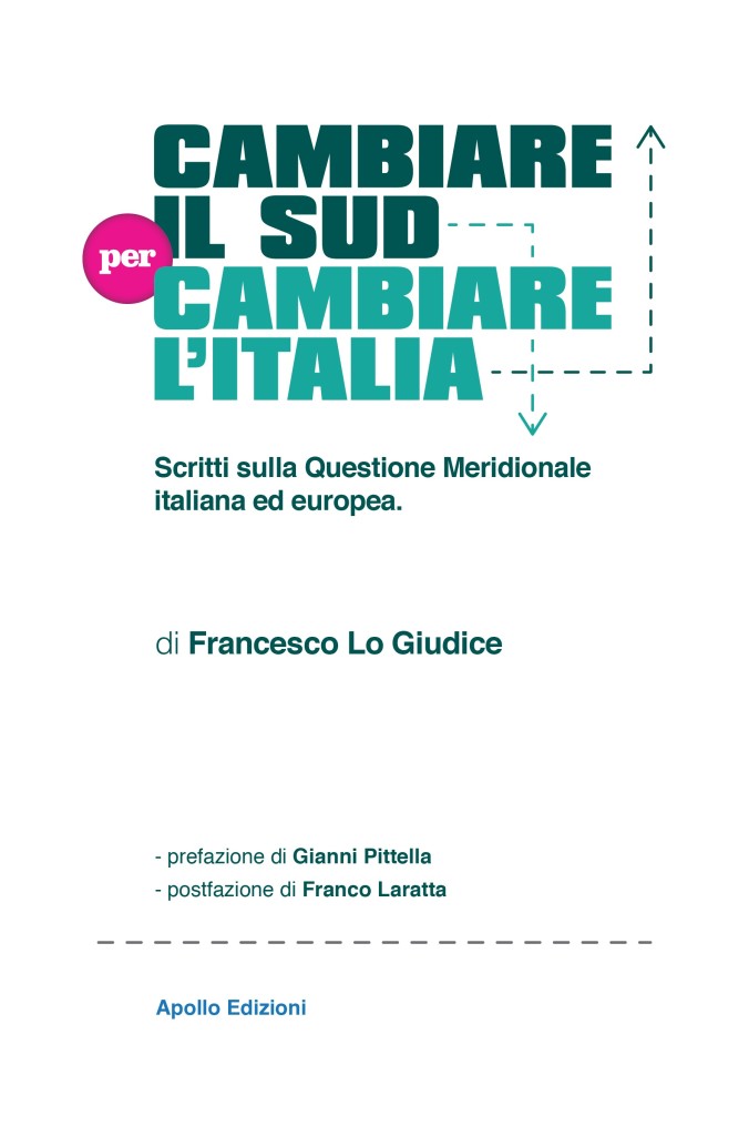 CAMBIARE IL SUD per CAMBIARE L’ITALIA. Da febbraio in libreria